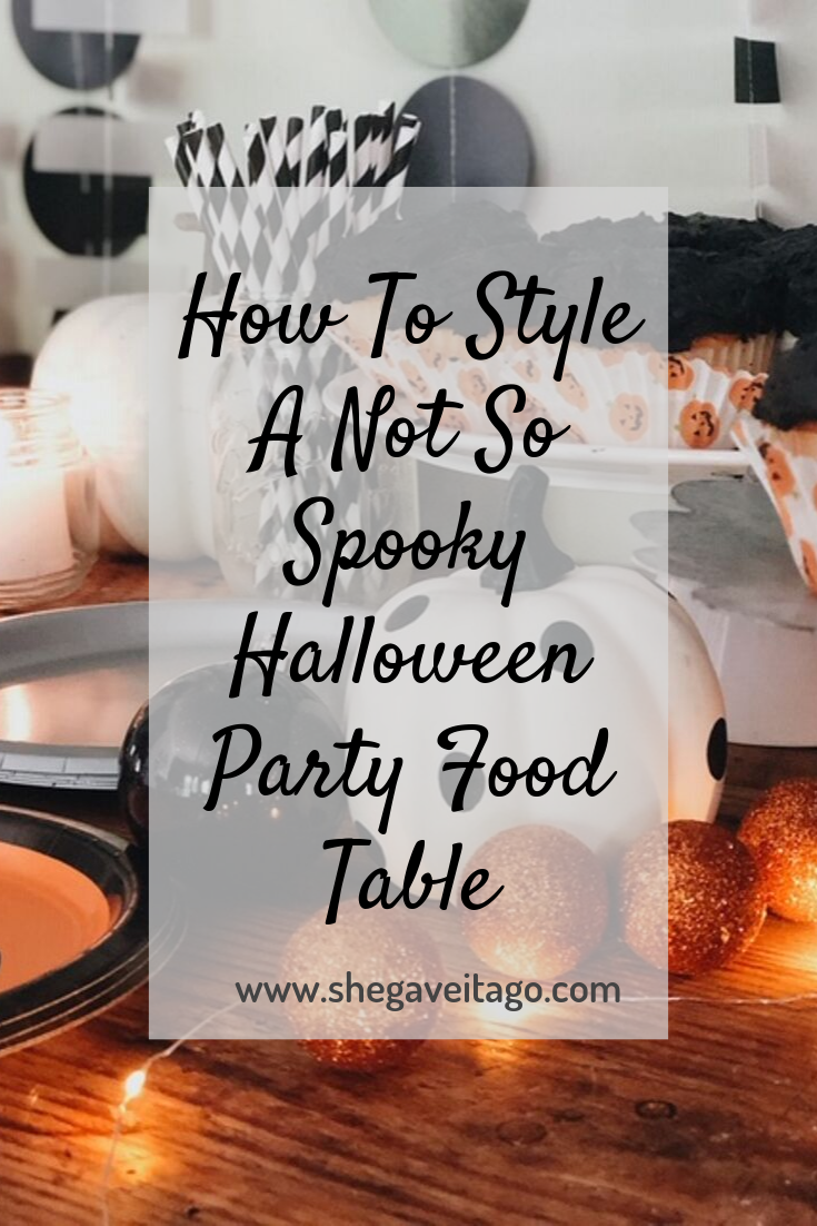 How To Style A Not So Spooky Halloween Party Food Table.png