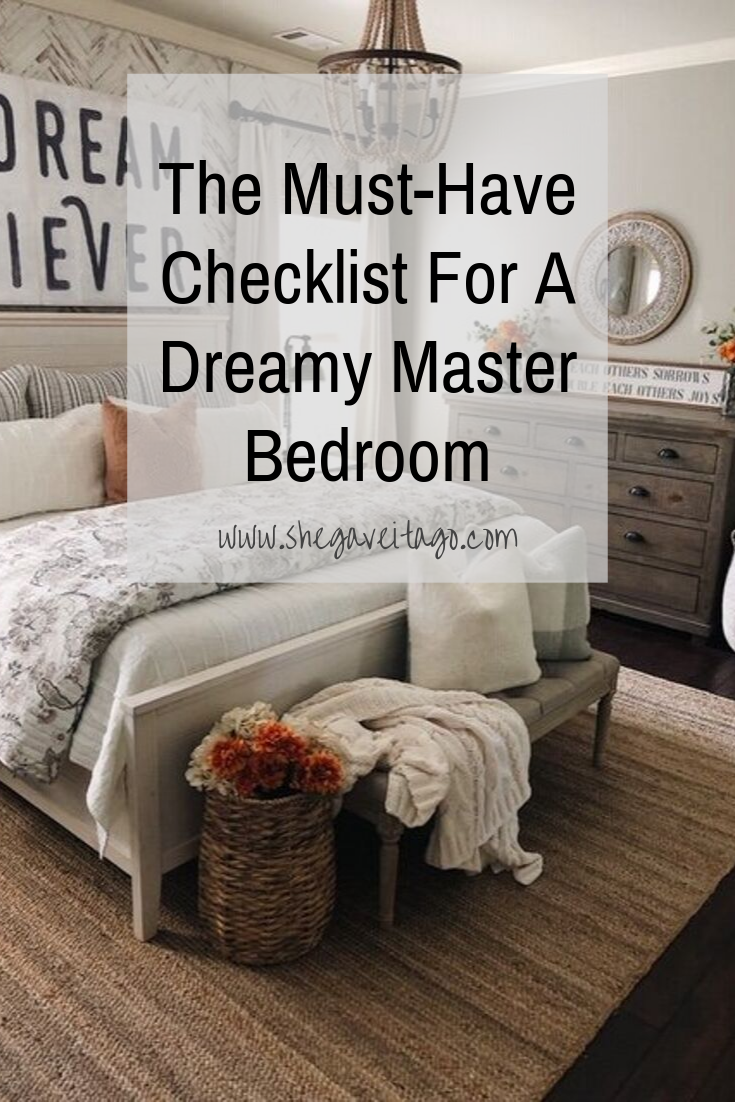 The Must-Have Checklist For A Dreamy Master Bedroom.png