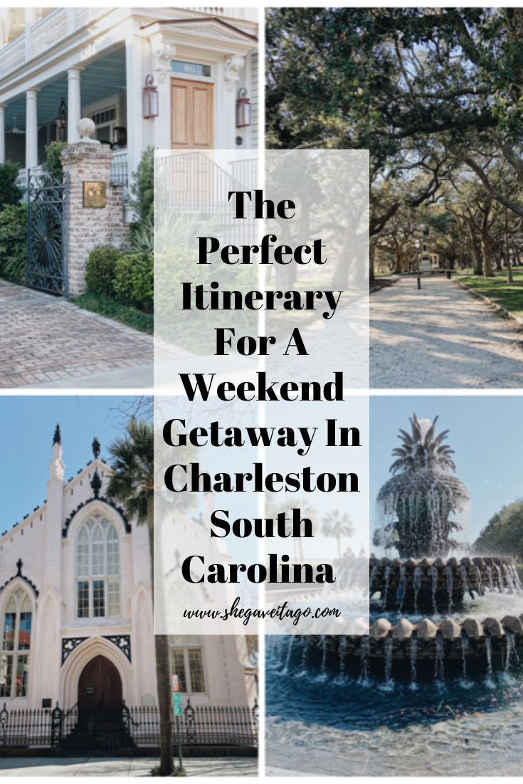 The Perfect Itinerary For A Weekend Getaway In Charleston, South Carolina .png