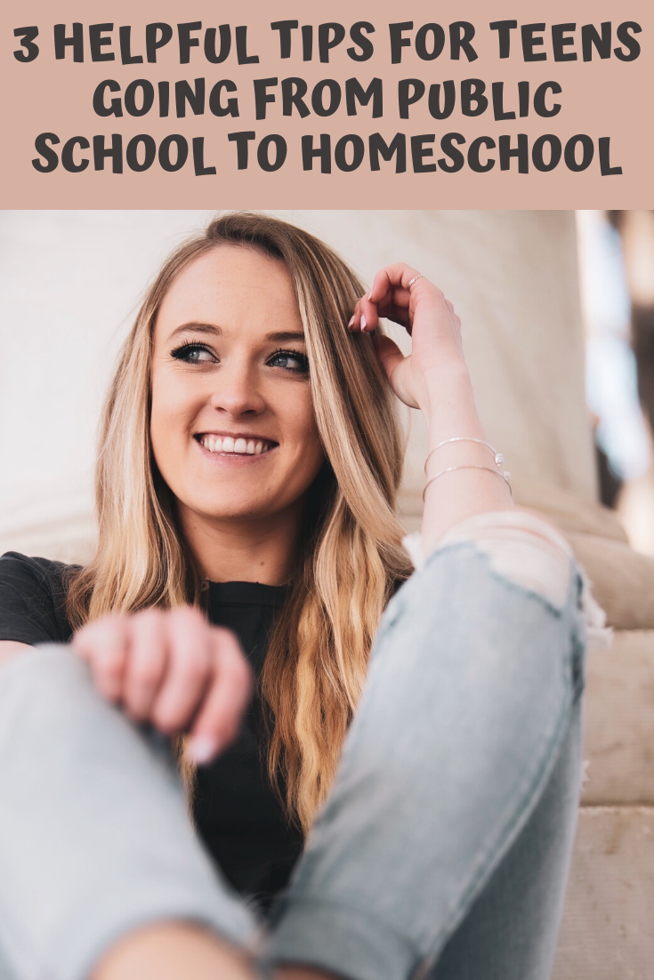 3 Helpful Tips For Teens Going From Public School To Homeschool.png