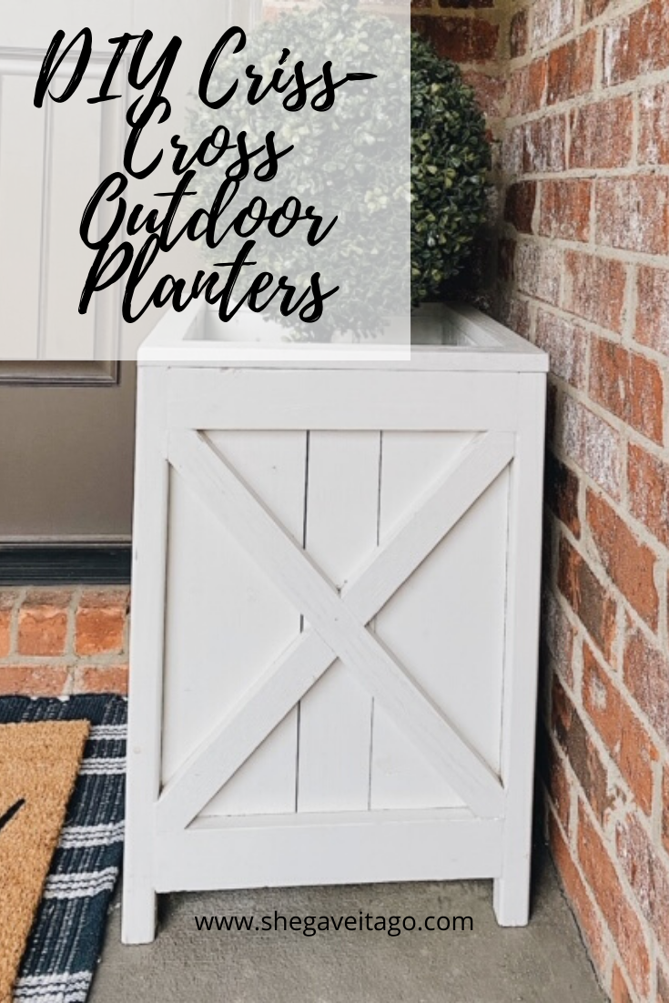 DIY Criss Cross Outdoor Planters: a Step by Step Tutorial featured by top AL home blogger, She Gave It A Go
