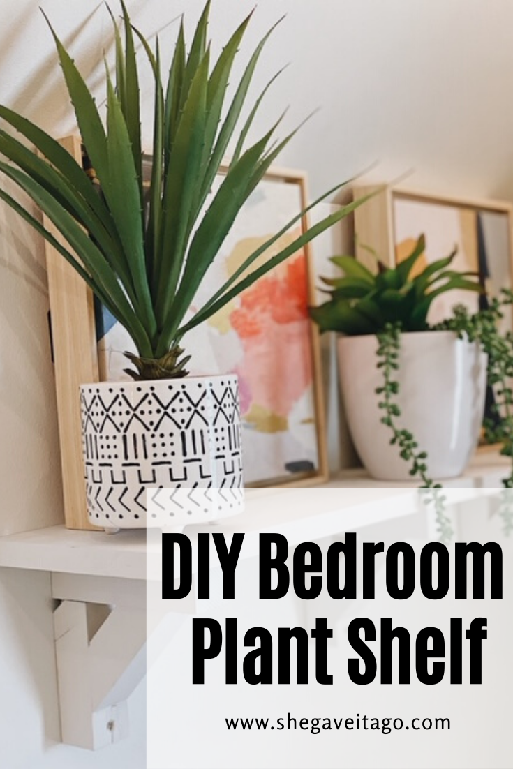 DIY Bedroom Plant Shelf tutorial featured by top AL home blogger, She Gave It A Go