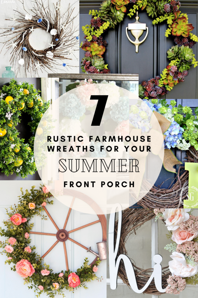 7 Rustic Farmhouse Wreath Ideas for your Summer Front Porch featured by top AL home blogger, She Gave It A Go | Farmhouse Wreath Ideas by popular Alabama life and style blog, She Gave It A Go: collage Pinterest image of farmhouse wreaths. 