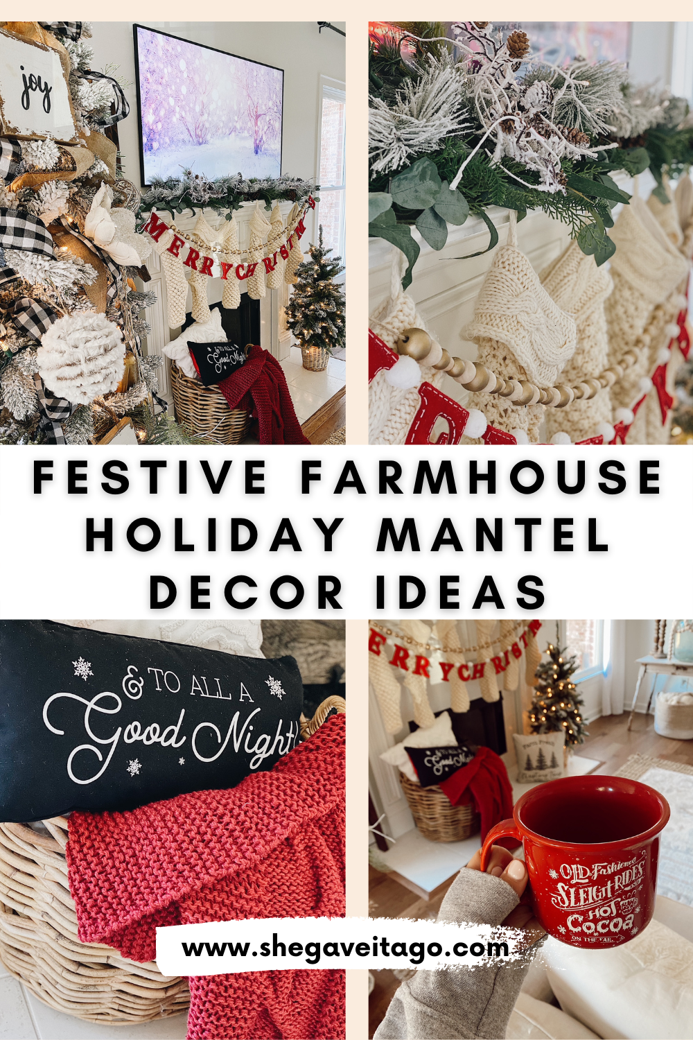 Farmhouse Holiday Mantel Decor Ideas by top AL farmhouse decor blogger, She Gave It A Go