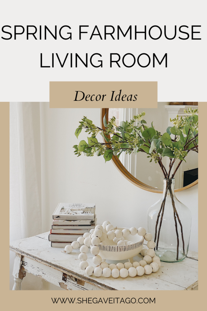 Spring Farmhouse Living Room Decor Ideas by top US farmhouse decor blogger, She Gave It A Go