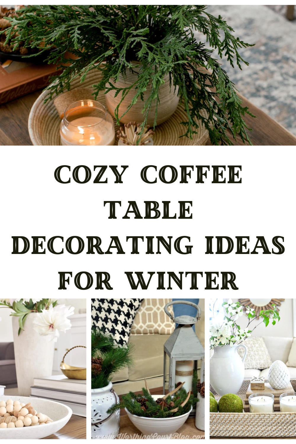 5 Cozy Coffee Table Decorating Ideas For Winter | She Gave It A Go