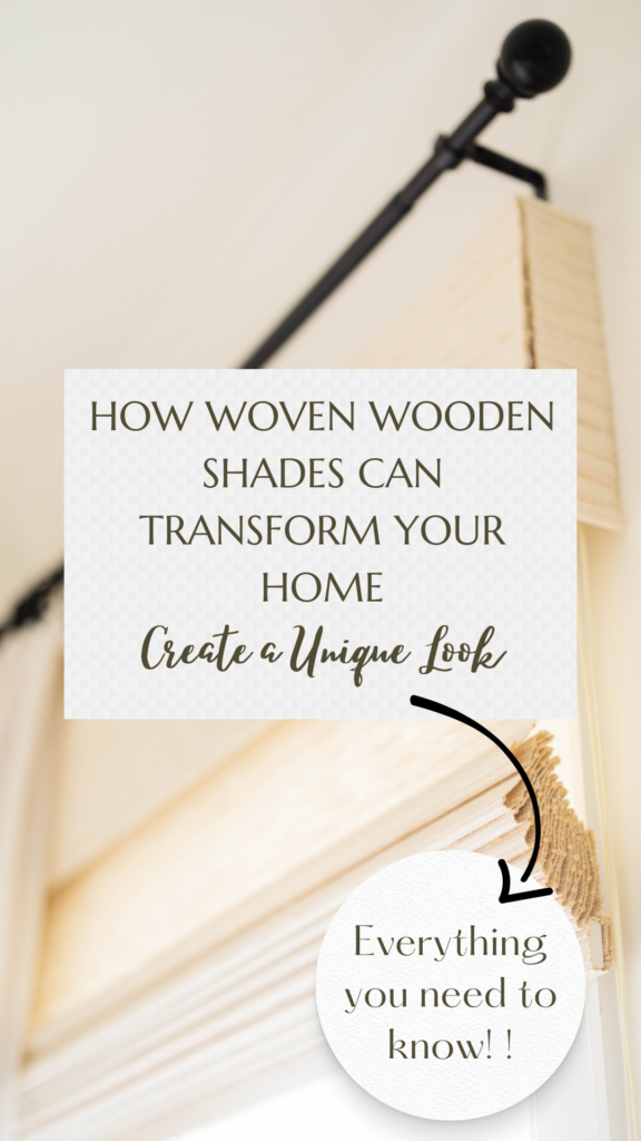 Pinterest pin on using woven wooden shades in your home