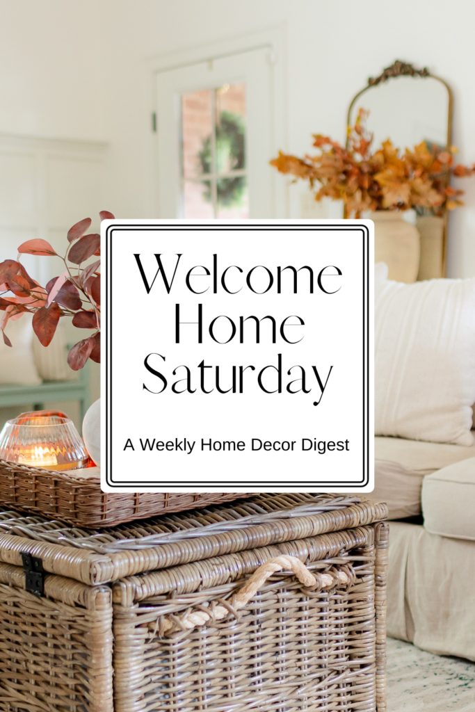 welcome home saturday pinterest pin
