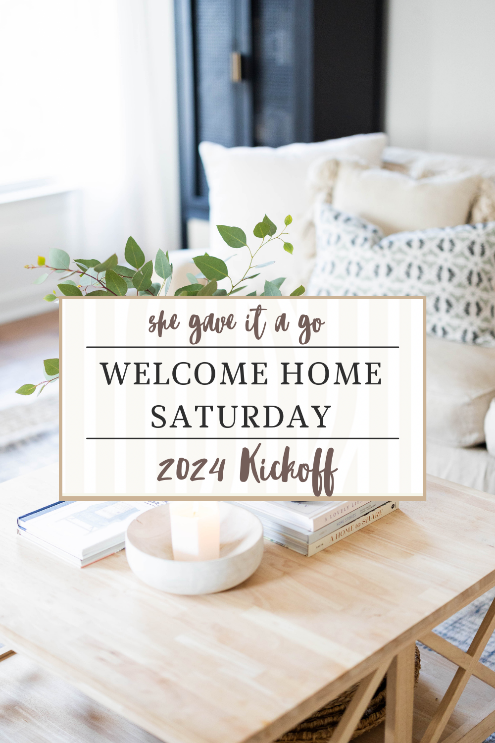 PINTEREST PIN 2024 kickoff Welcome Home Saturday